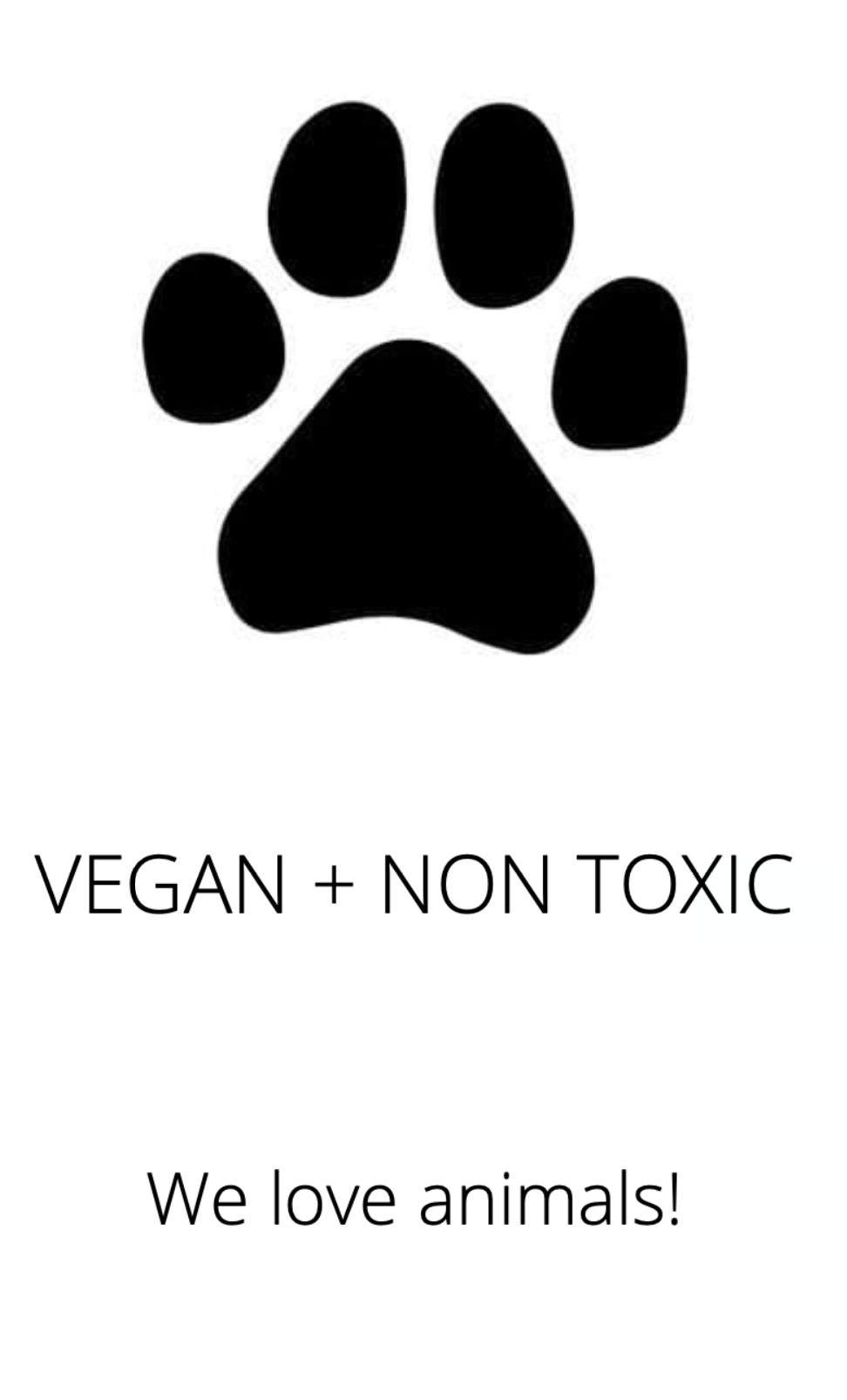 Vegan + Non Toxic